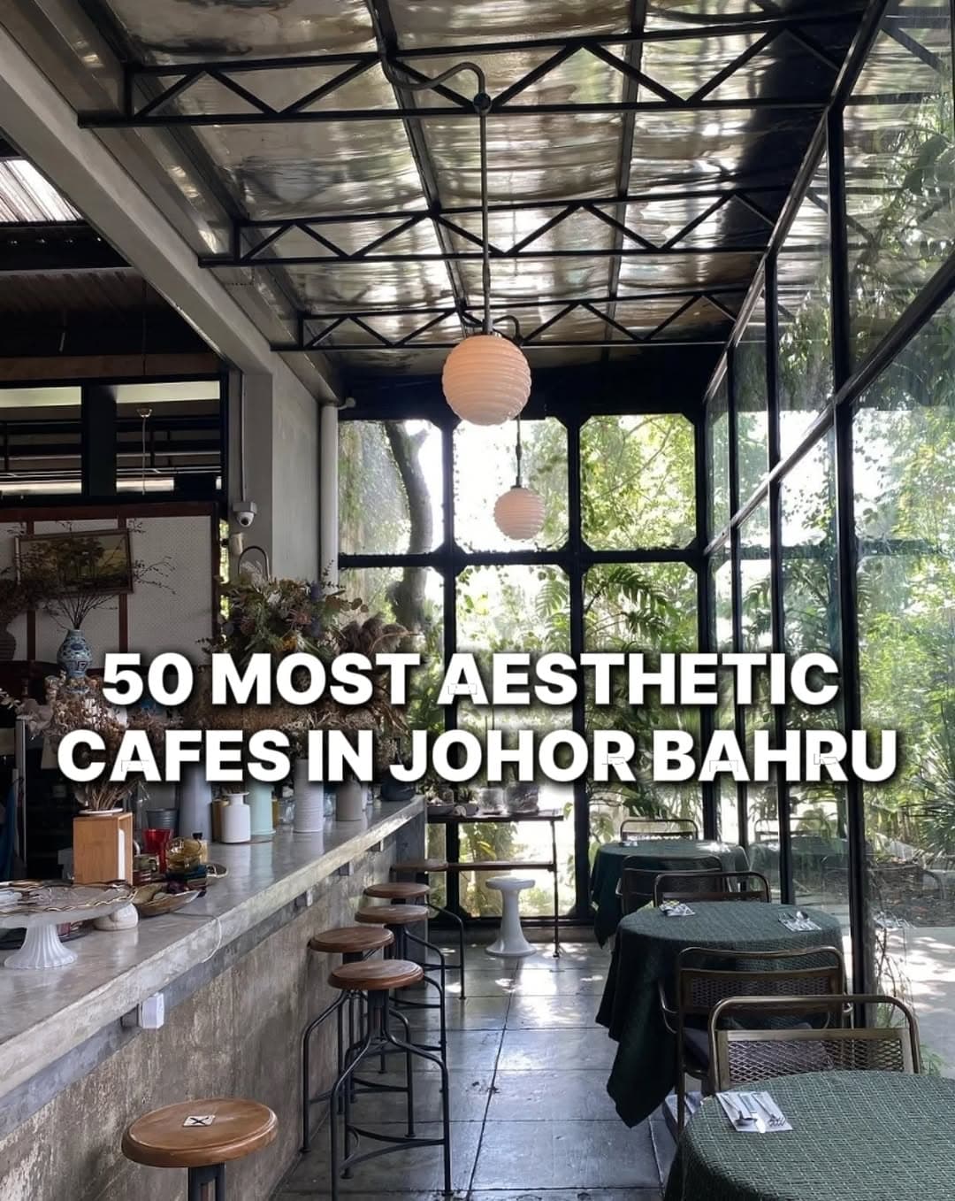 50 Aesthetic Cafes To Visit In Johor Bahru