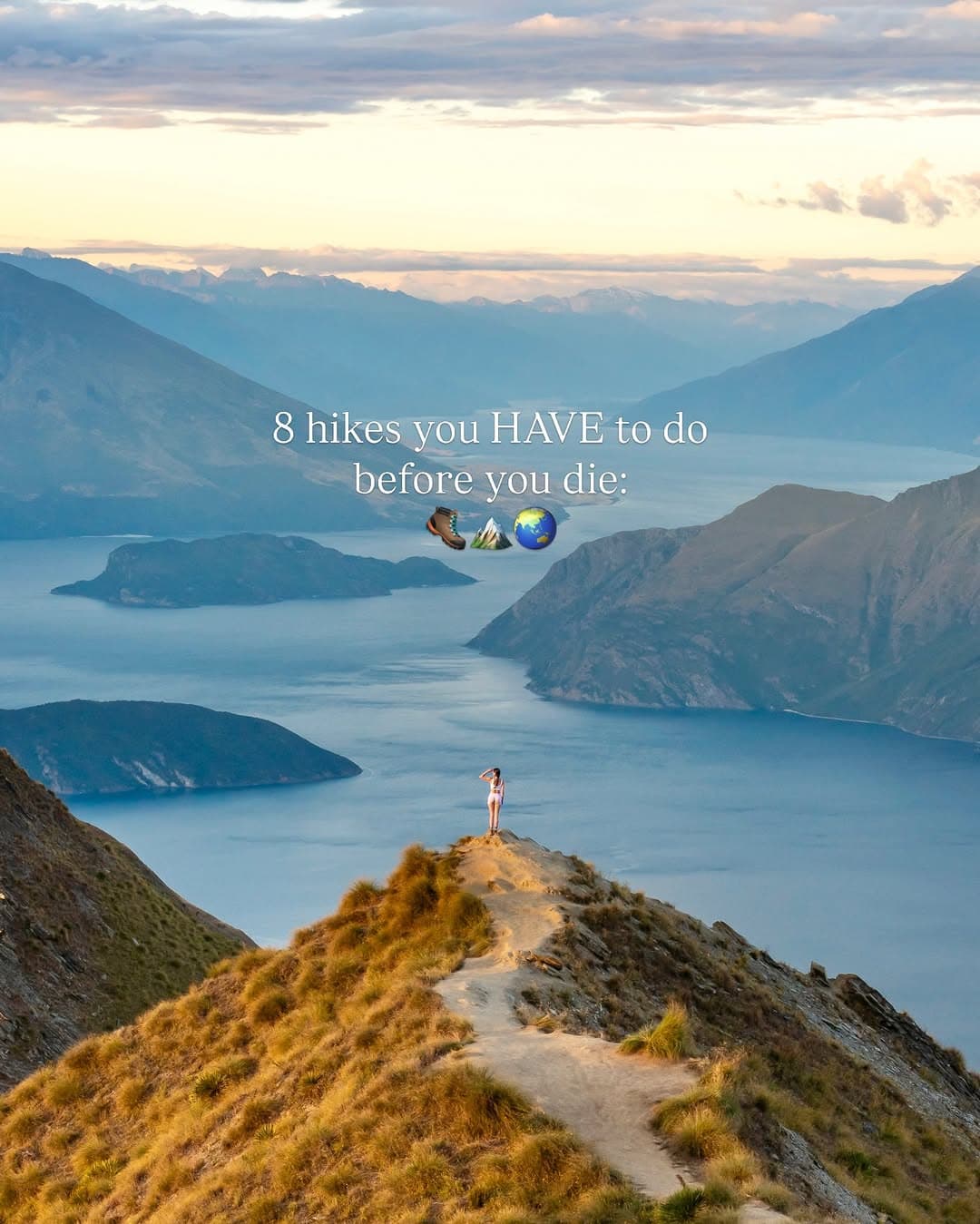 Eight Breathtaking Hikes Around The World
