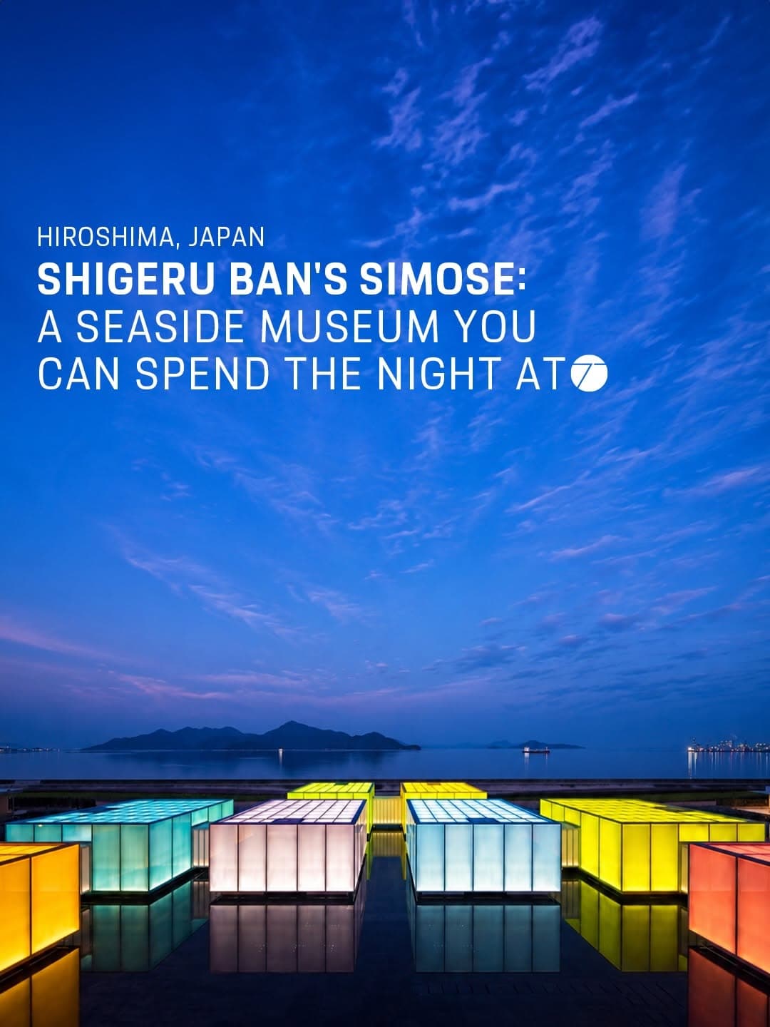 Shigeru Ban's Museum and Setonaikai National Park
