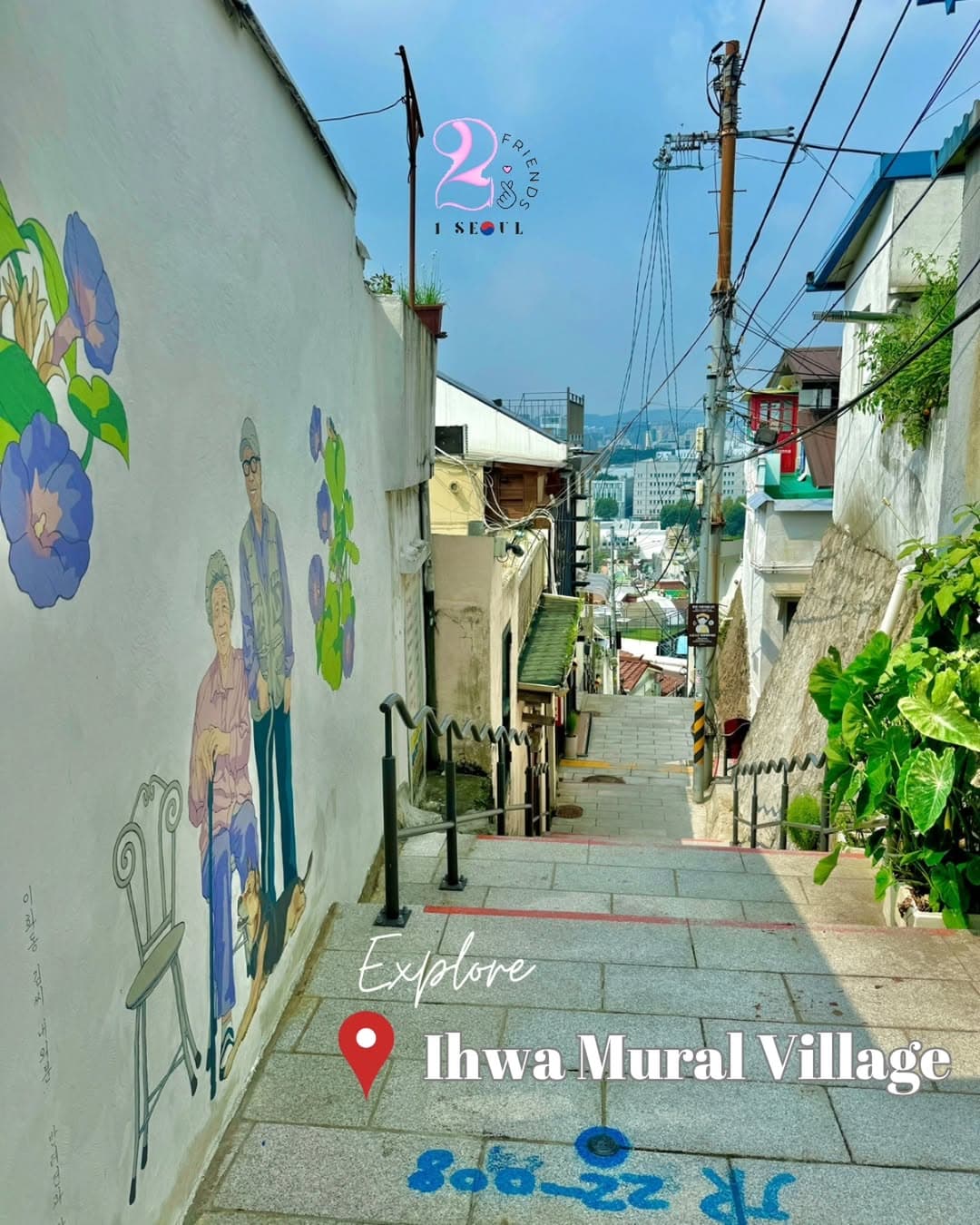 Ihwa Mural Village and Naksan Park: Seoul's Colorful Views