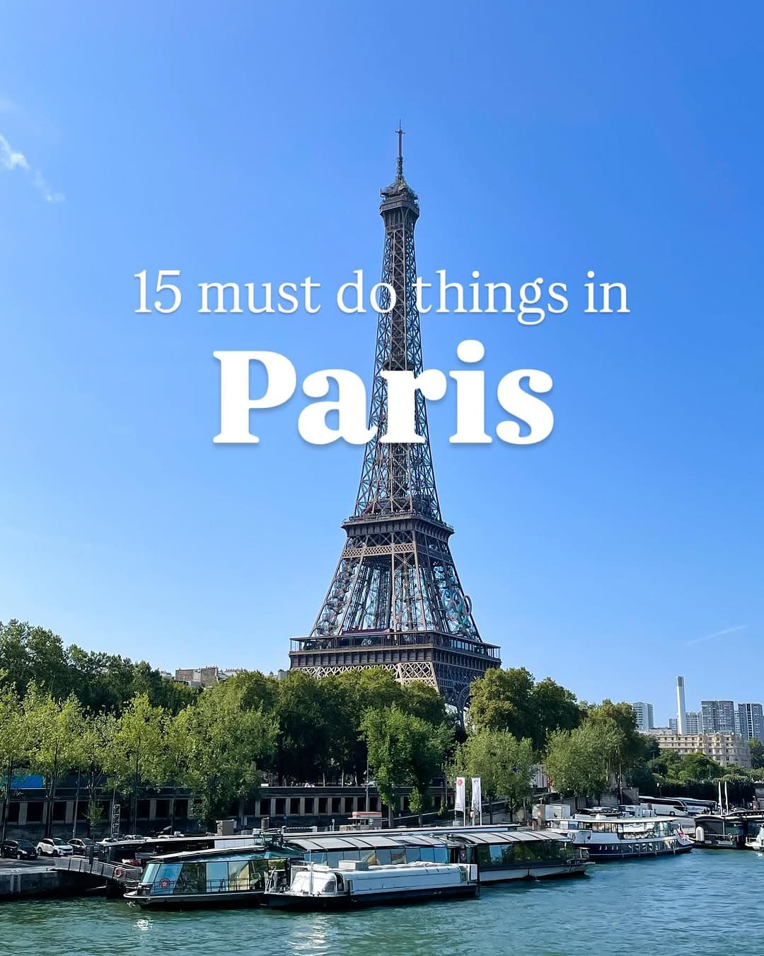 Paris Must-Do Activities and Iconic Landmarks