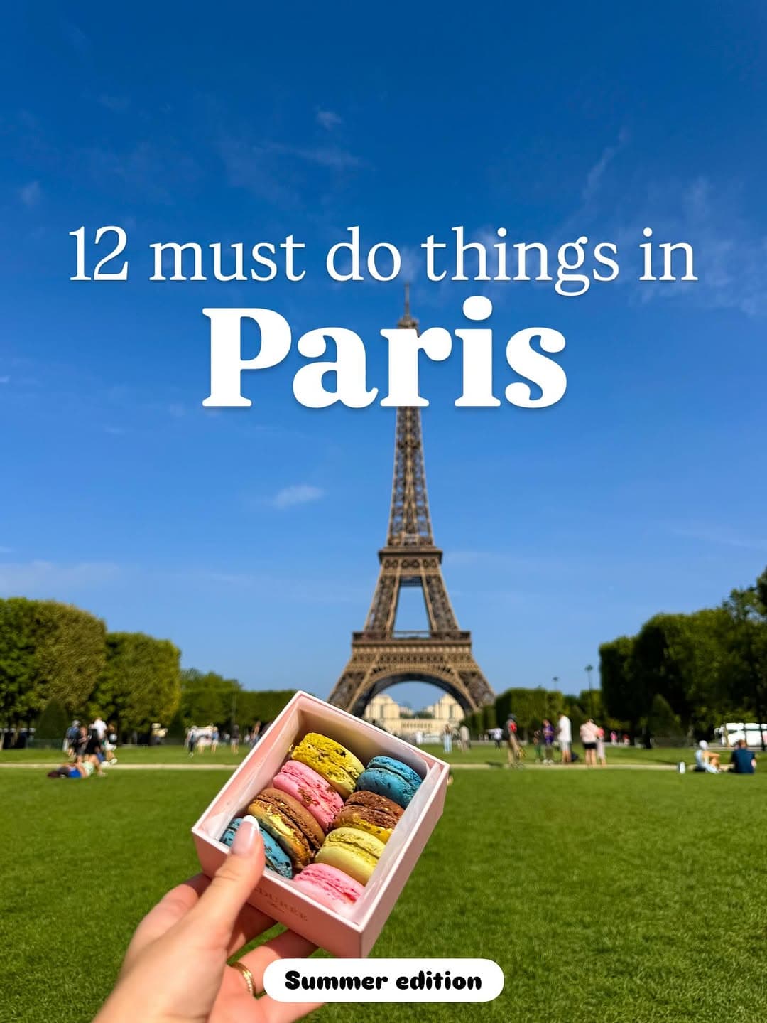 Paris Summer & Early Fall Mini Guide