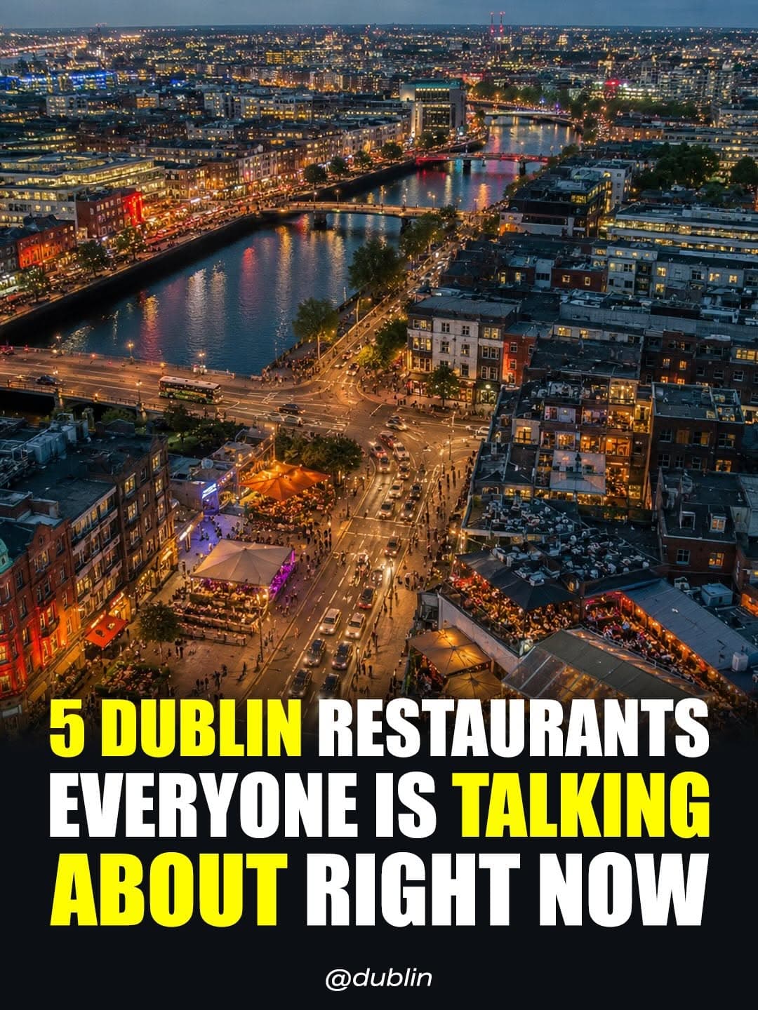 Dublin's Top Restaurants Blend Tradition With Modernity