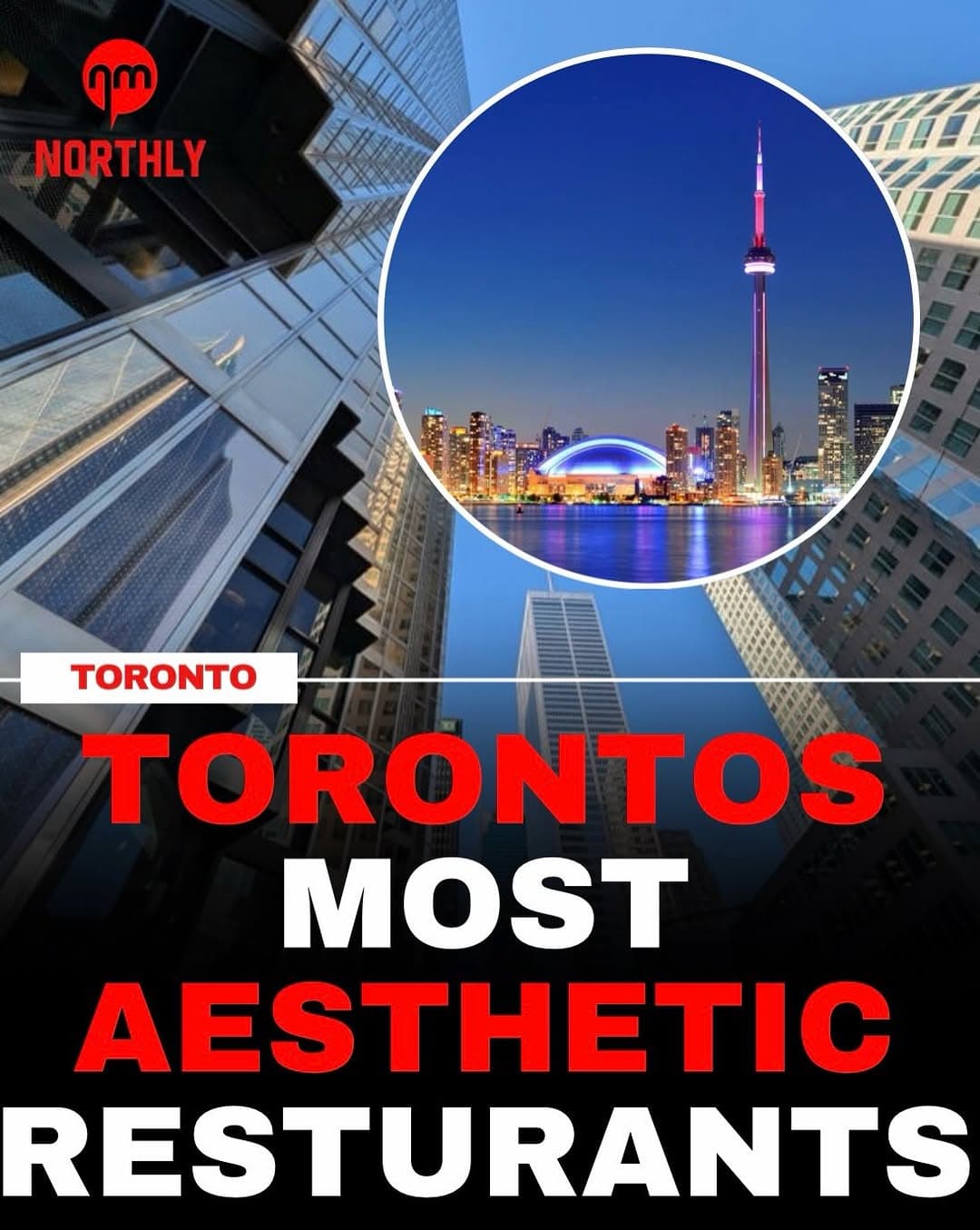 Toronto's Most Beautiful Restaurants