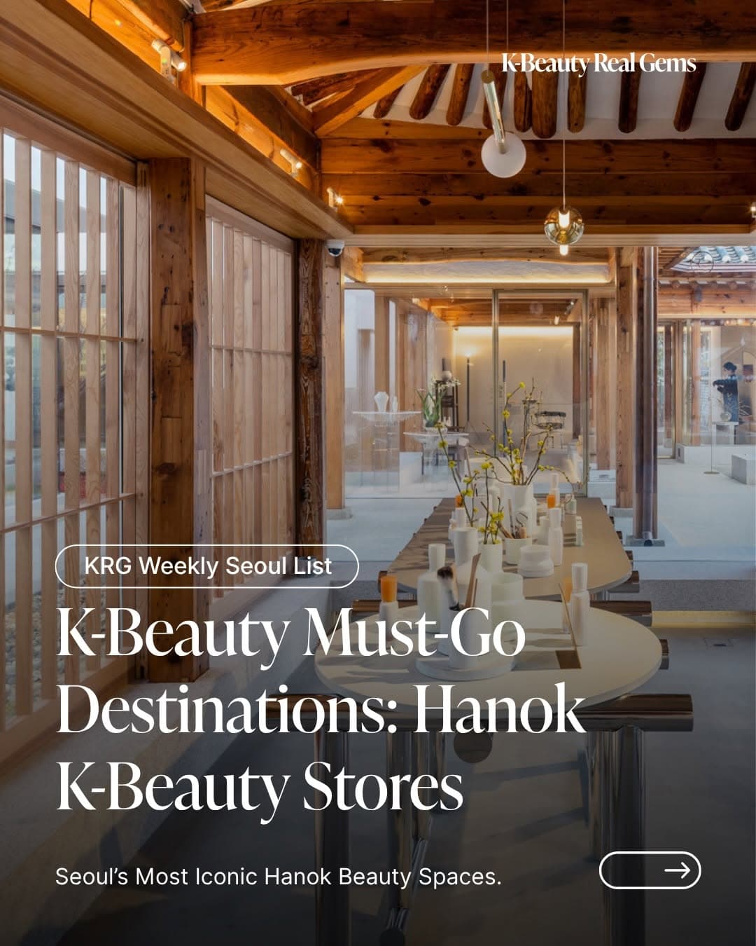 Hanok Beauty Spaces In Seoul