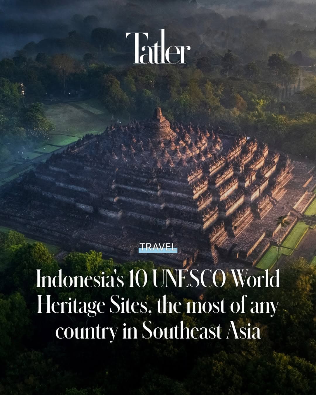 Indonesia's UNESCO World Heritage Sites