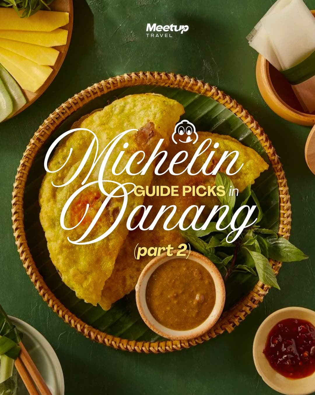 Michelin Guide Part 2: Culinary Gems of Da Nang