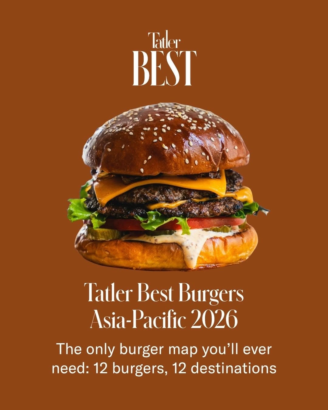 Tatler's Top 12 Burgers Across Asia-Pacific
