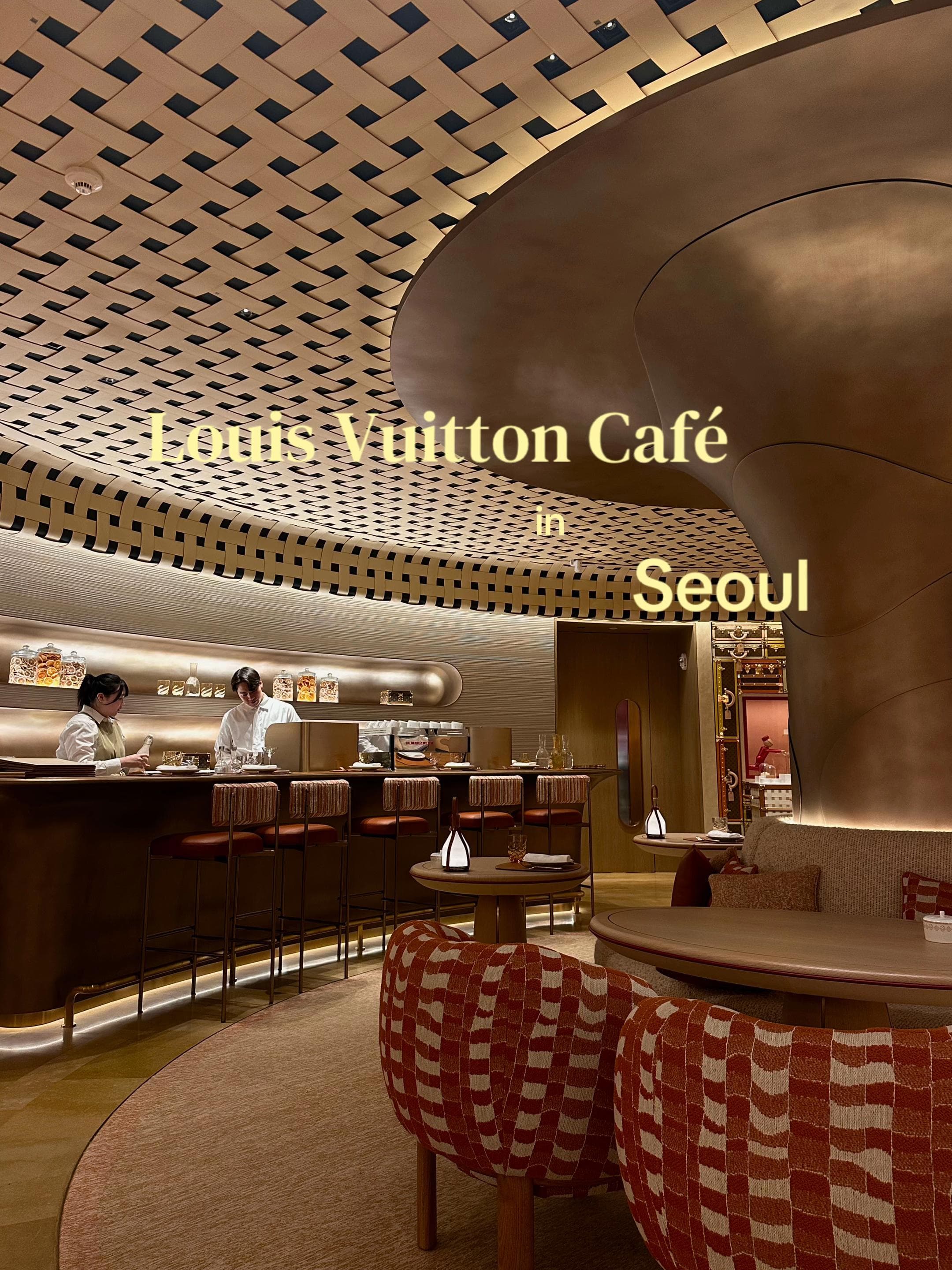 Louis Vuitton Cafes In Seoul