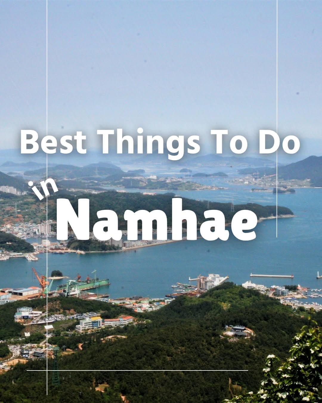 Namhae's Scenic Coastal Attractions