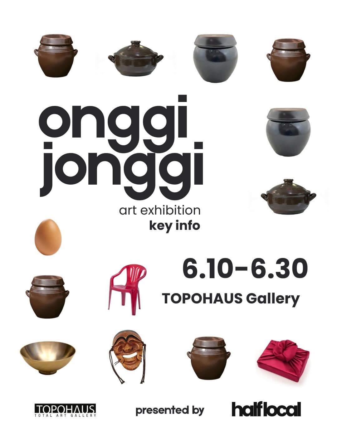 Onggi Jonggi Exhibition At Topohaus