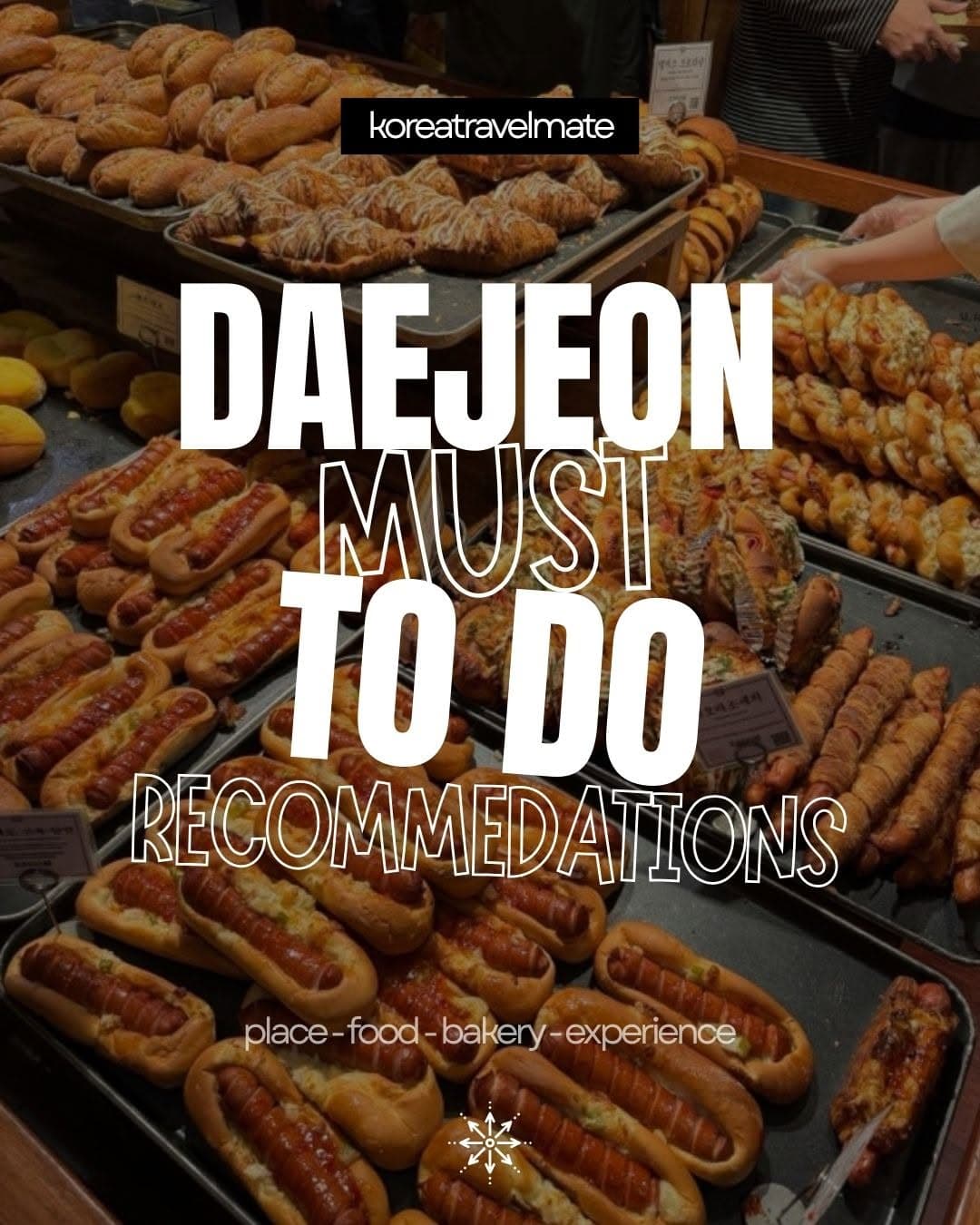 Daejeon Attractions: From Bakeries to Hot Springs
