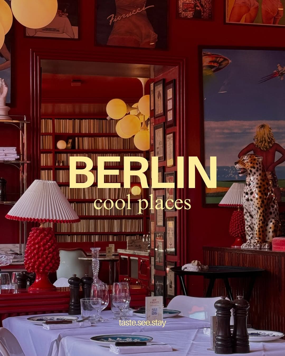 Berlin's Unique And Unmissable Places