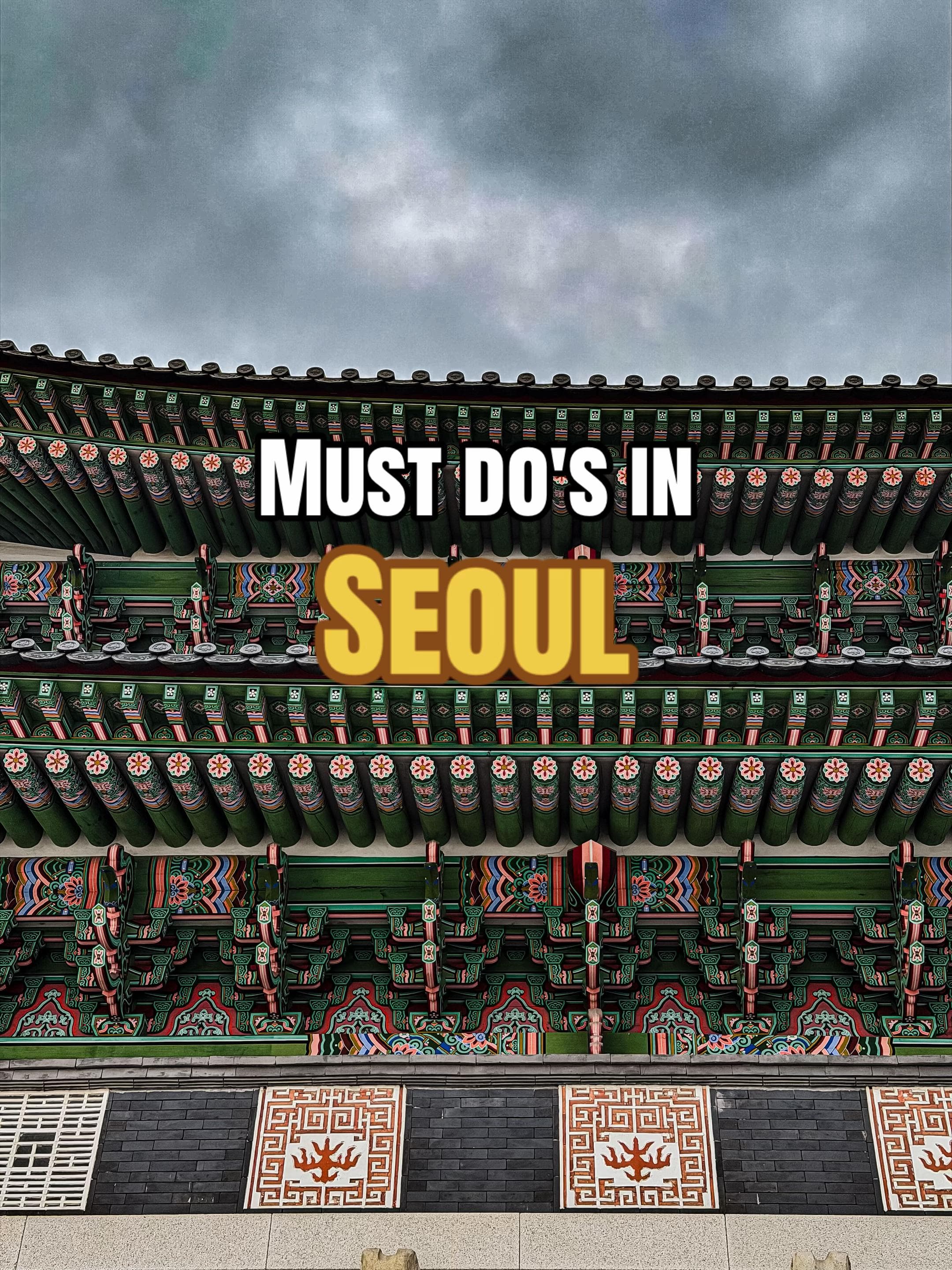Seoul Attractions: Palaces, Markets, and Modern Design