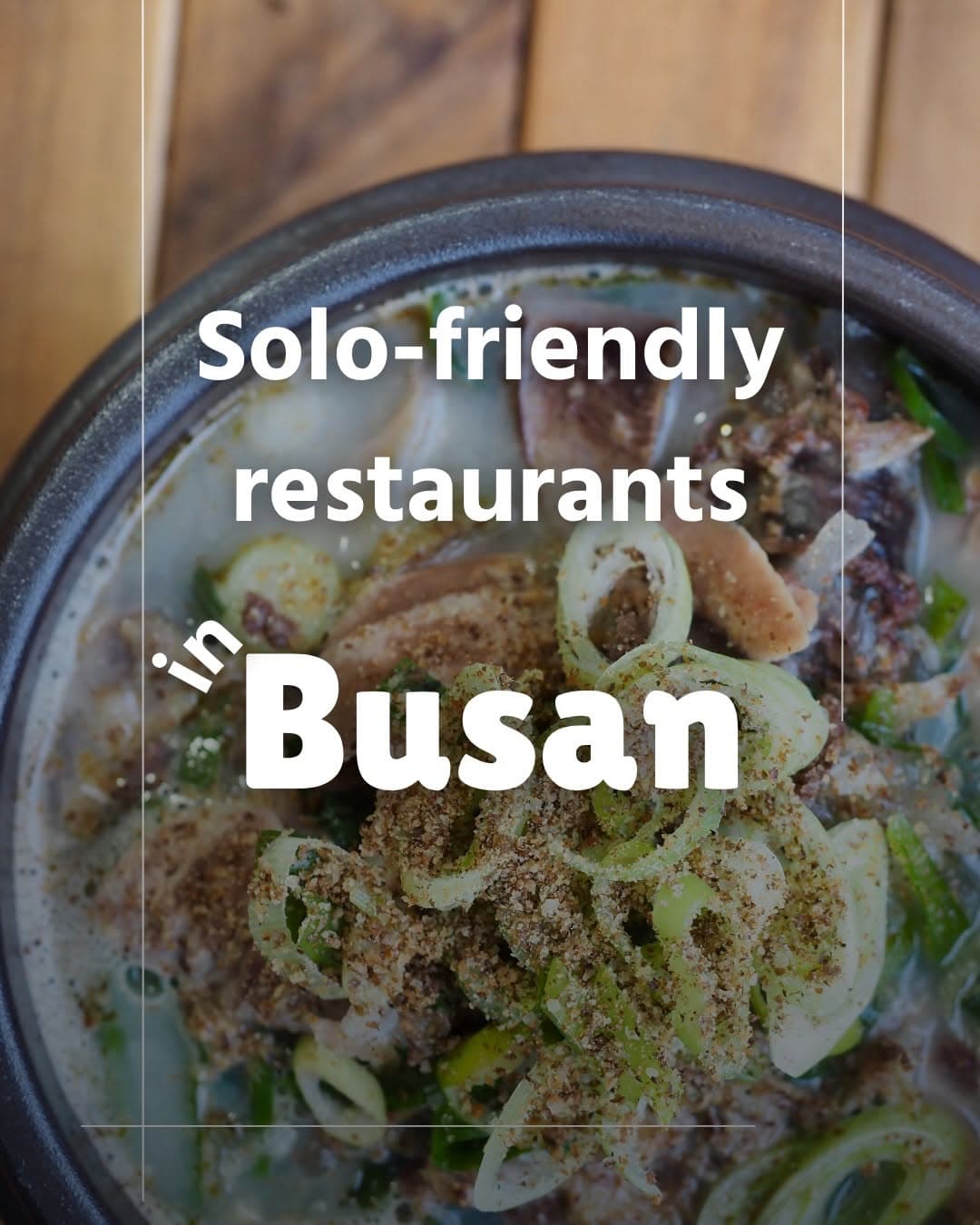 Busan Solo Dining Destinations