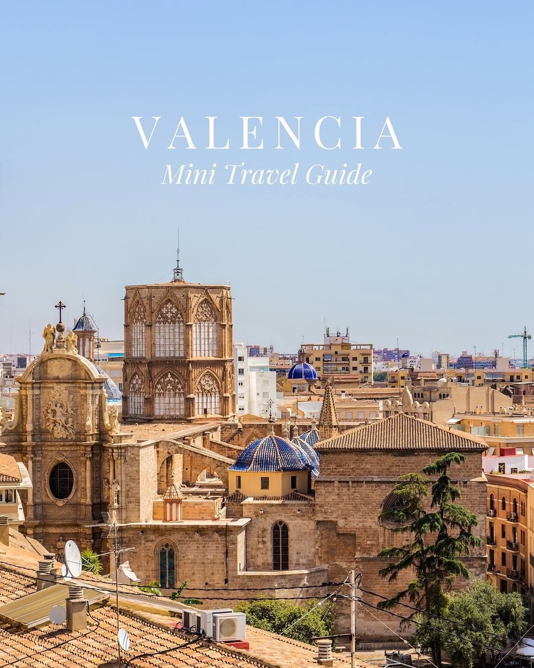 Valencia: Historic Charm Meets Futuristic Design