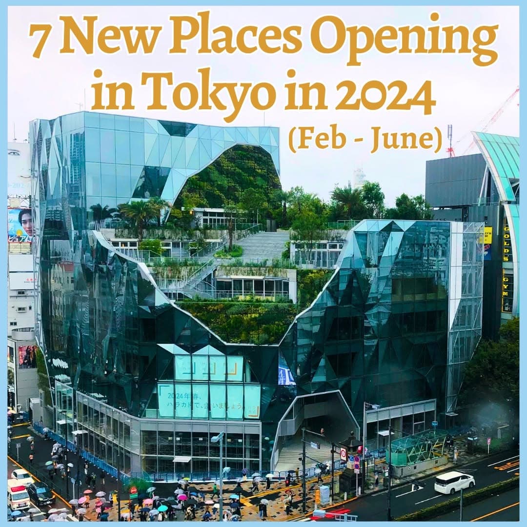 Tokyo's Newest Attractions For 2024