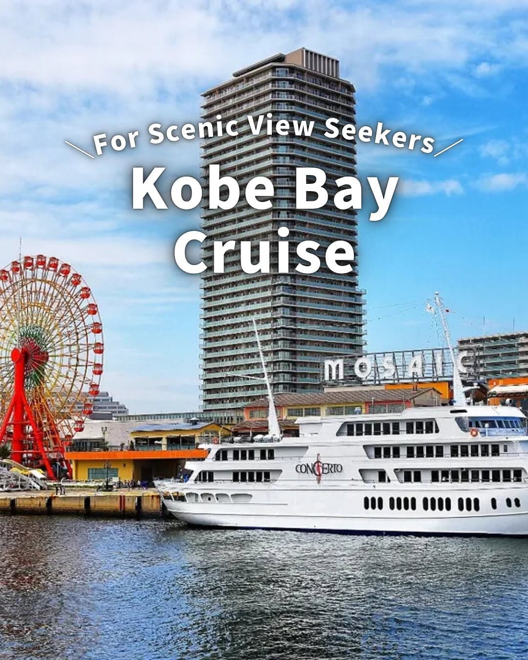 Kobe Bay Cruises From Motomachi Station
