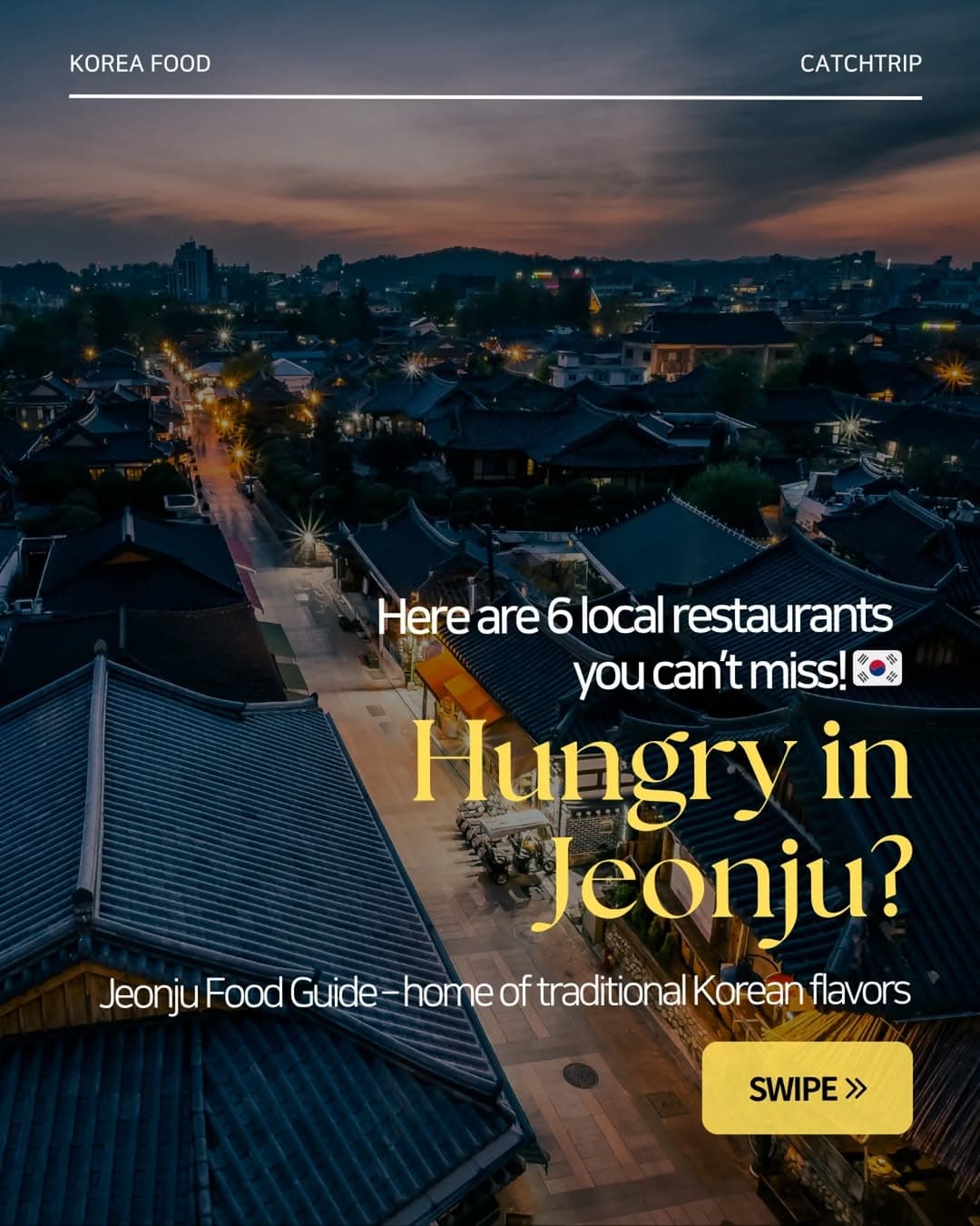 Jeonju's Essential Food Guide: Six Local Must-Try Spots