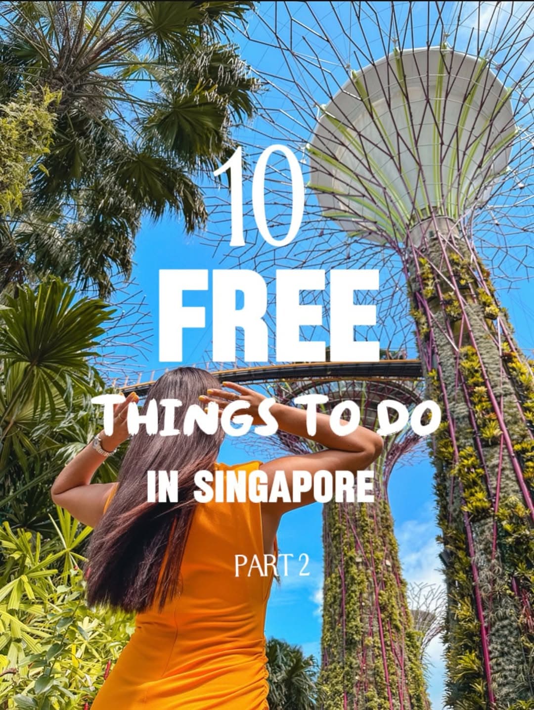 Explore Singapore's Free Nature, History, and Architecture