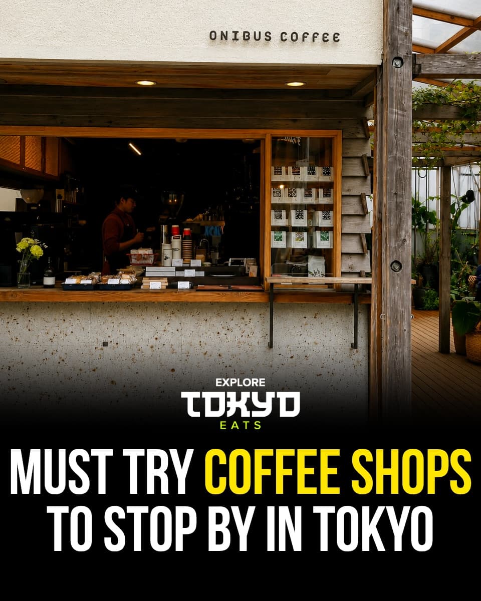 Tokyo's Must-Visit Coffee Shops