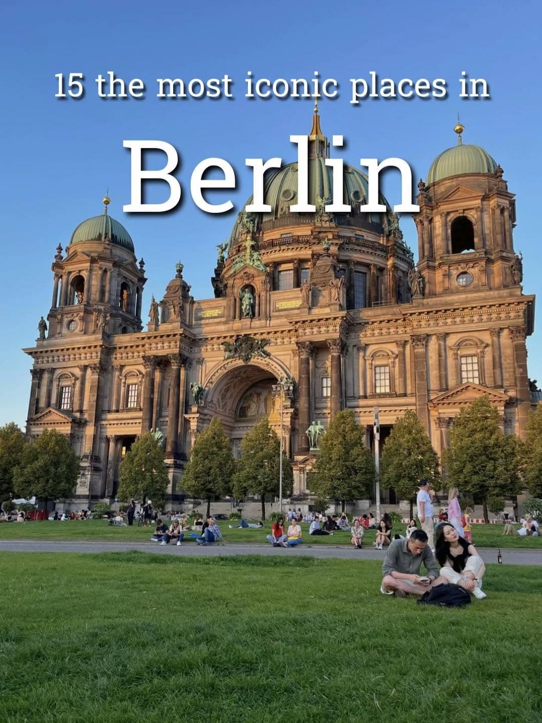 Top Berlin Landmarks and Historic Sites