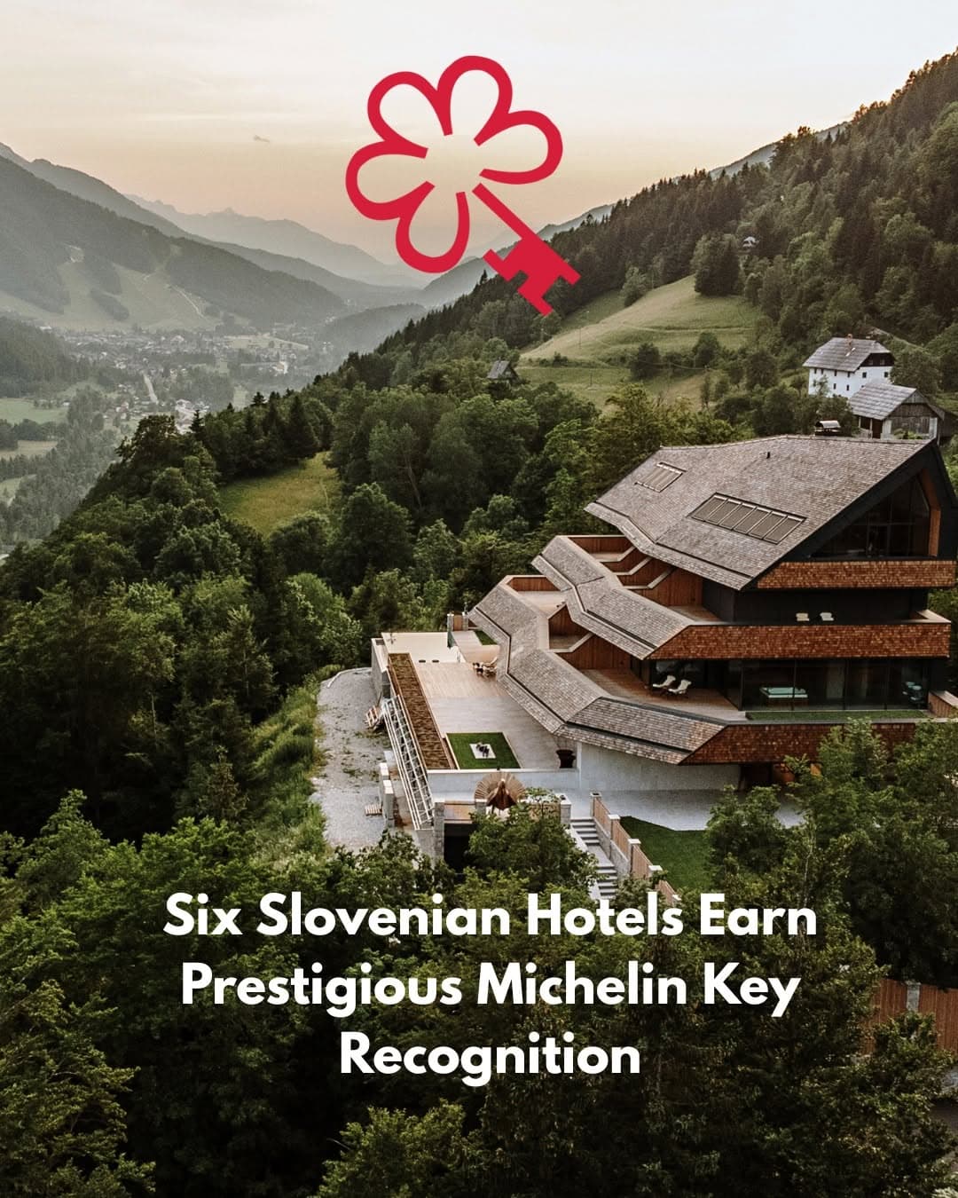 Slovenian Hotels Earn Prestigious Michelin Key Distinction