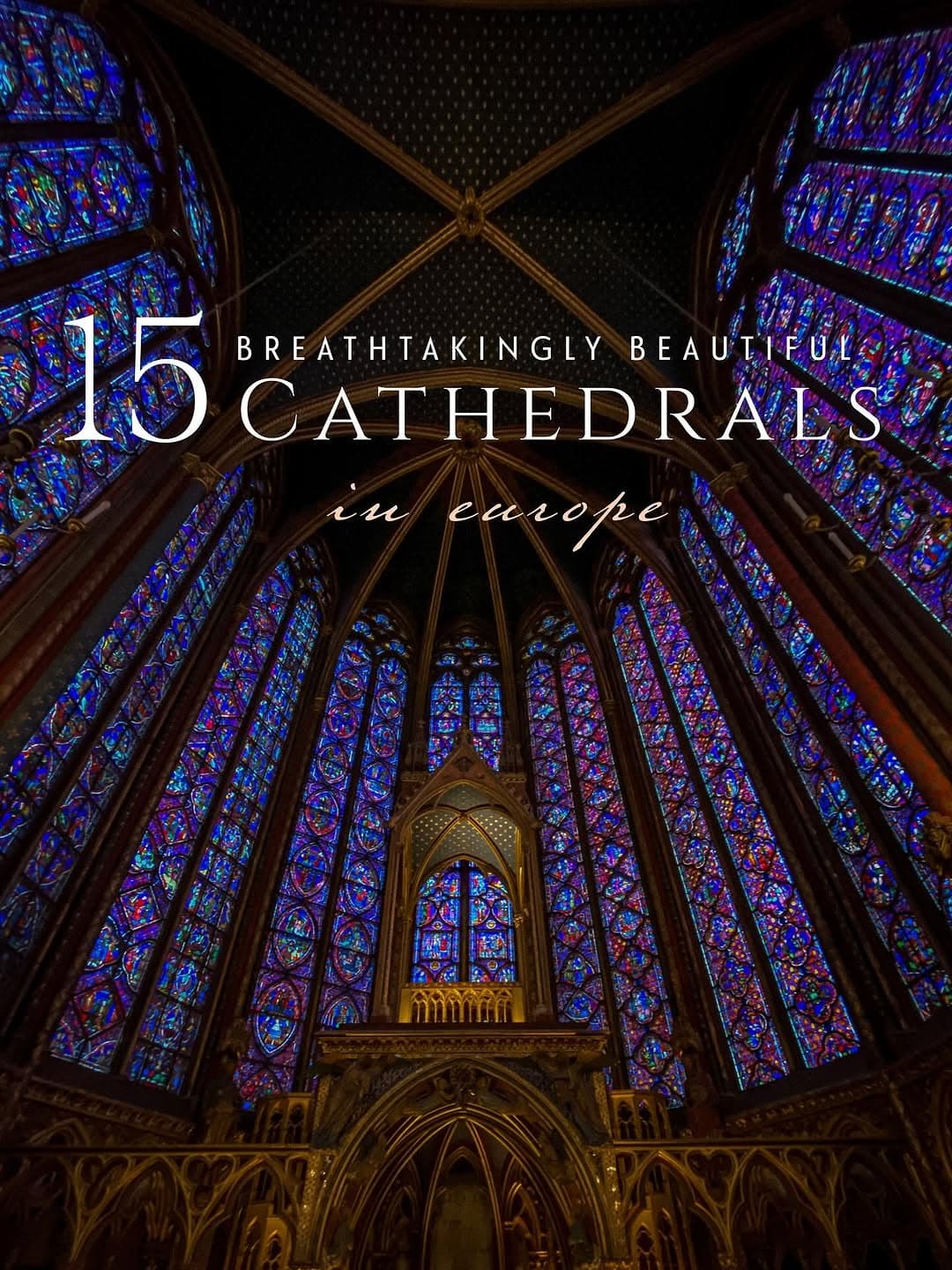European Cathedrals of Architectural Significance