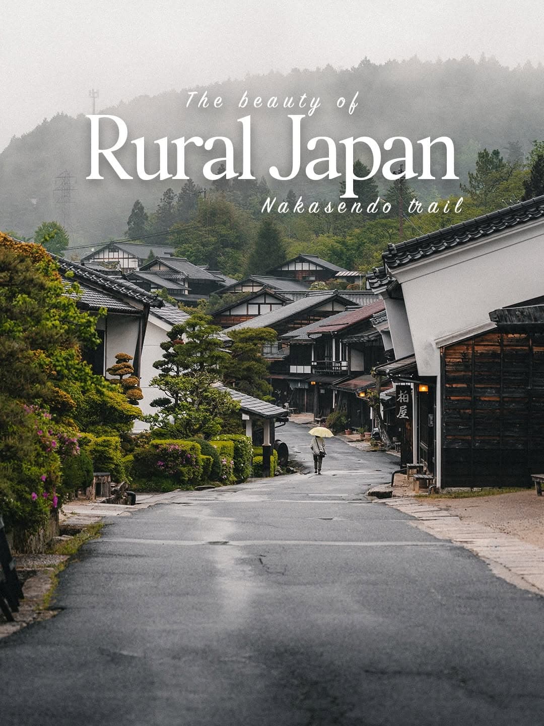 Nakasendo Trail Villages Offer a Glimpse of Old Japan