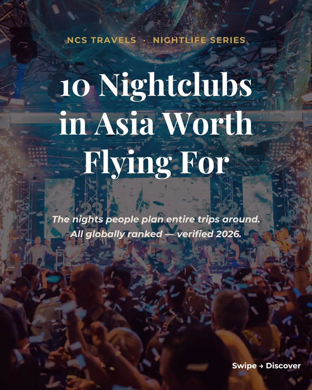 Globally Ranked Asian Nightclubs: Your Next Trip Destination