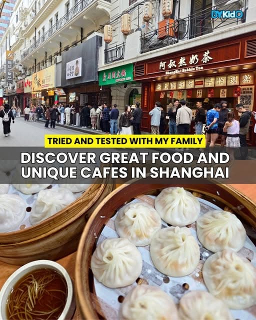 Shanghai's Culinary Delights And Family-Friendly Eateries