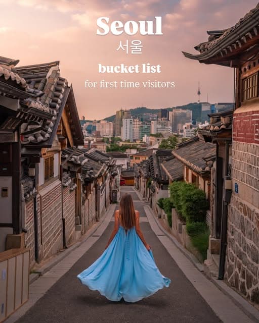Seoul's Top 5 Must-Visit Attractions For First-Timers