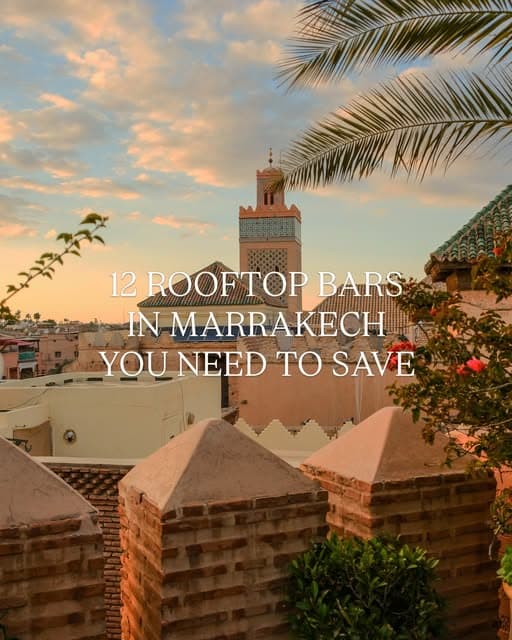 Marrakech Rooftop Bars Offer City Views