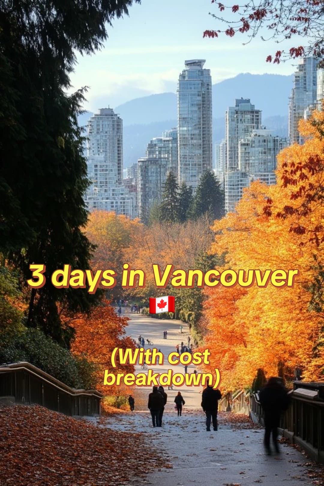 Vancouver Attractions and Whistler