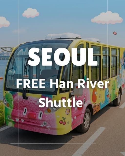 Free Shuttle to Seoul's Popular Hangang Parks