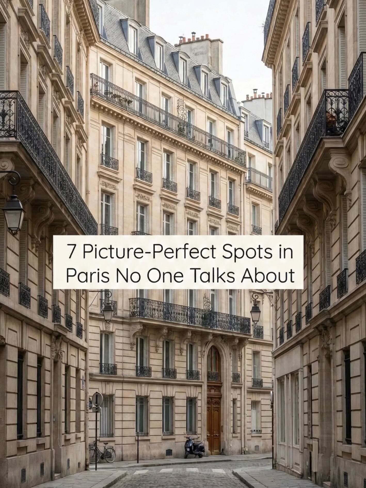 Paris's Secret Spots for Quiet Exploration
