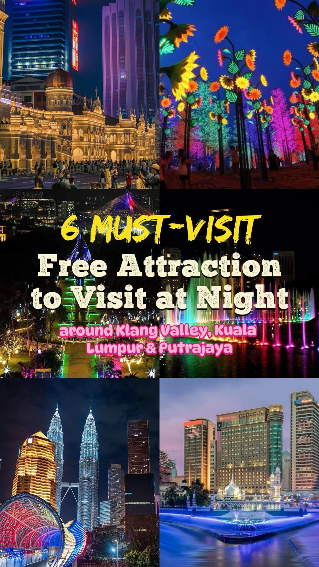 Kuala Lumpur's Best Free Nighttime Attractions