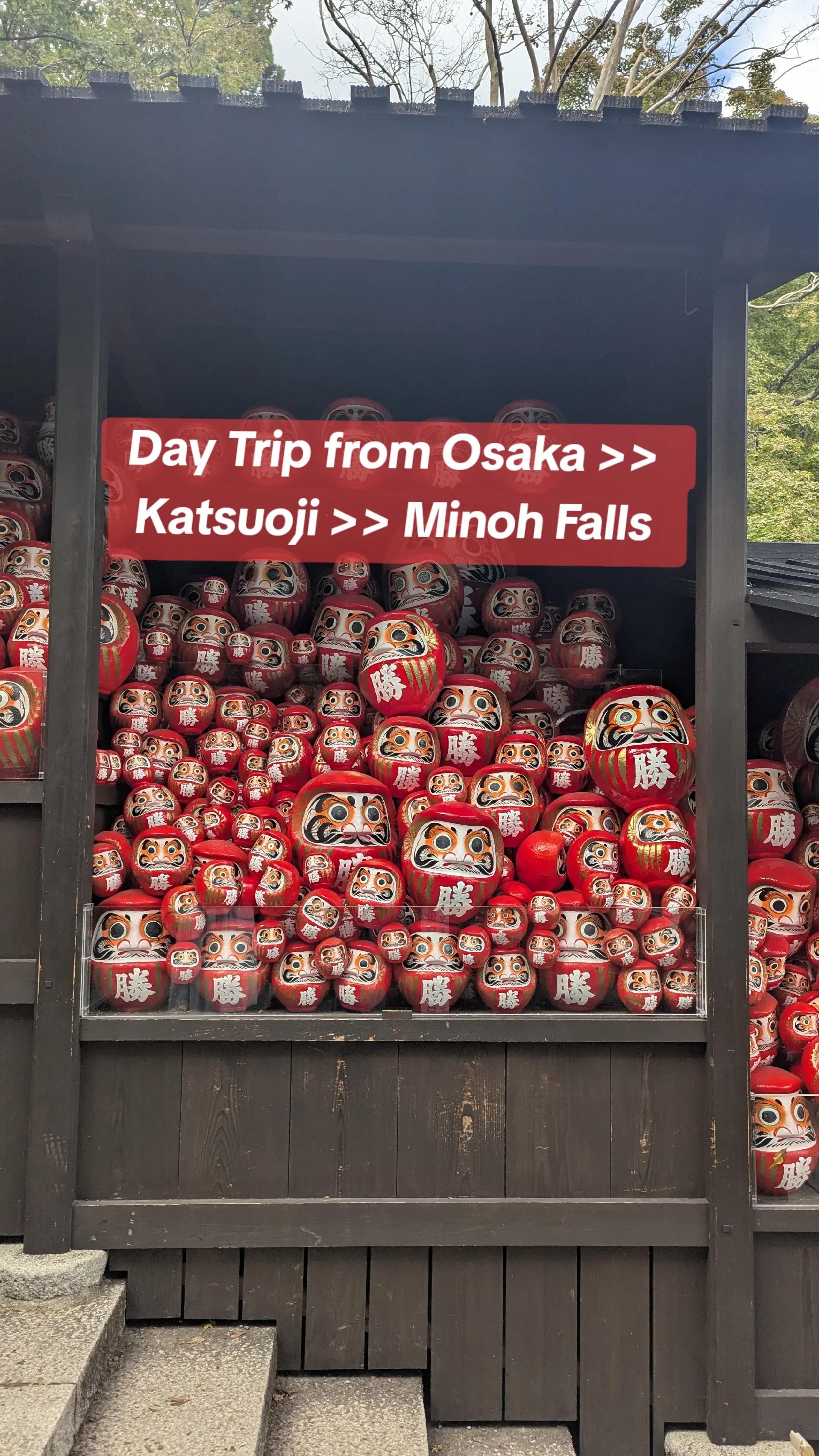 Osaka Day Trip To Minoh: Katsuoji Temple & Falls