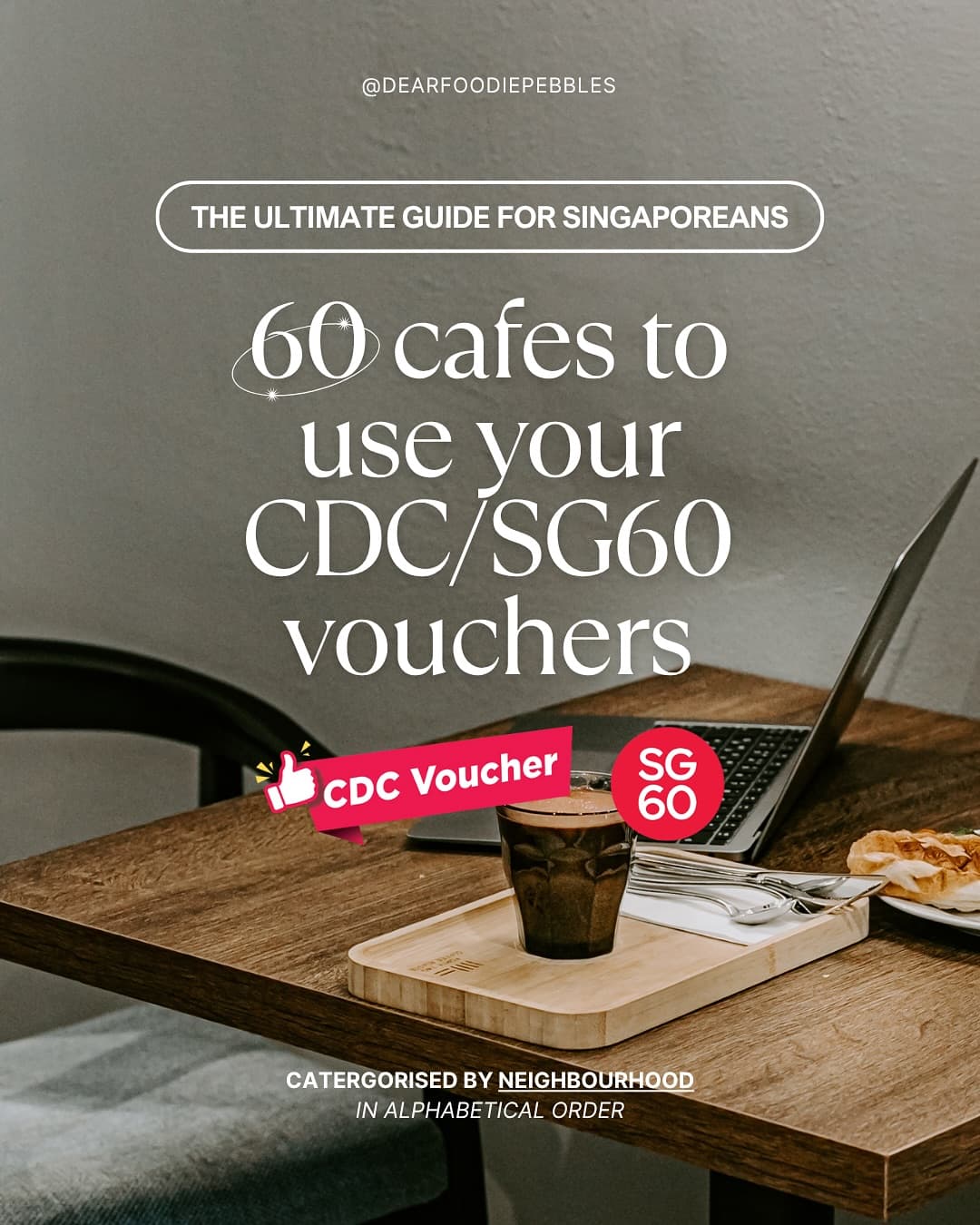 Singapore Cafes Accepting CDC/SG60 Vouchers