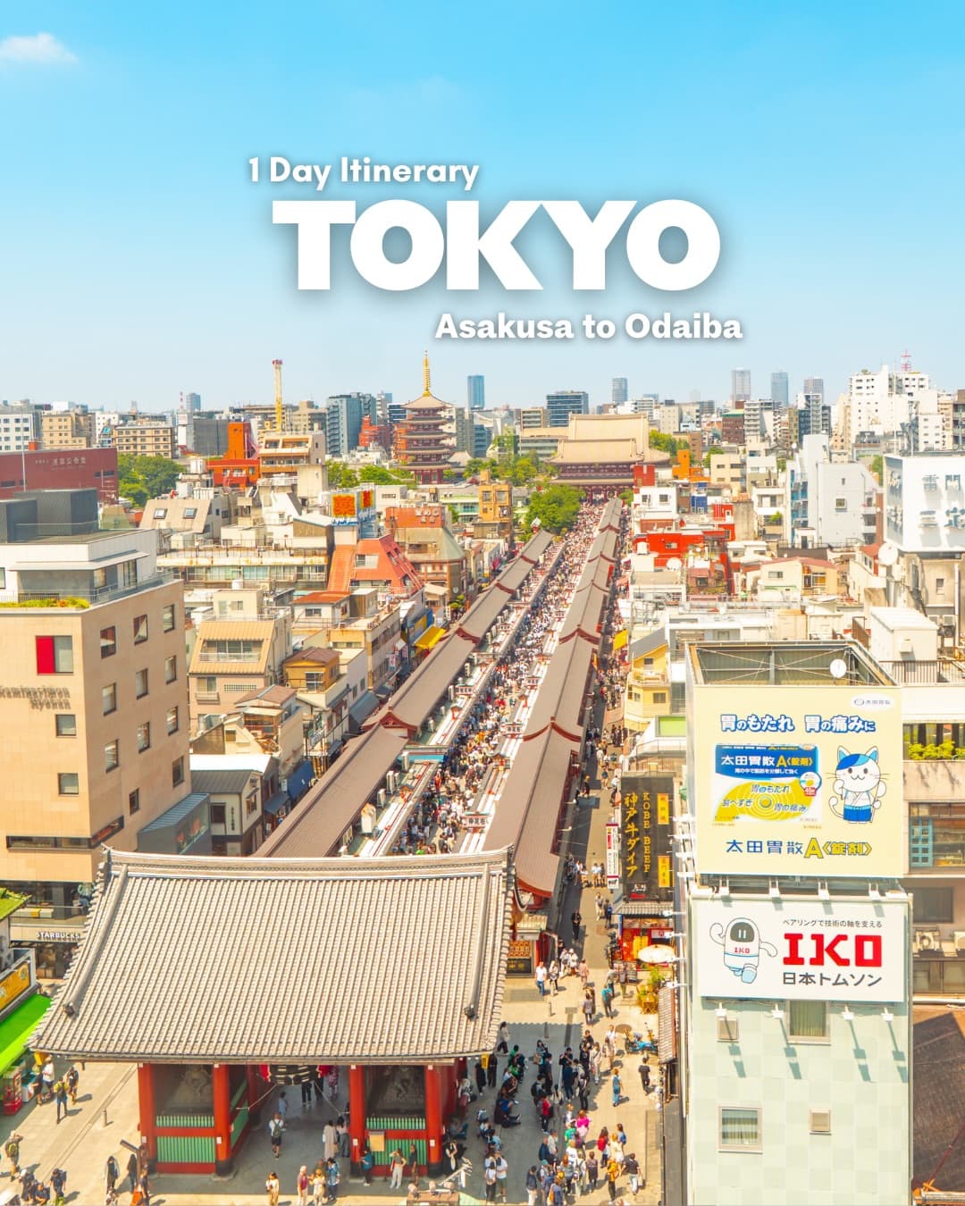Tokyo Asakusa To Odaiba 1-Day Itinerary