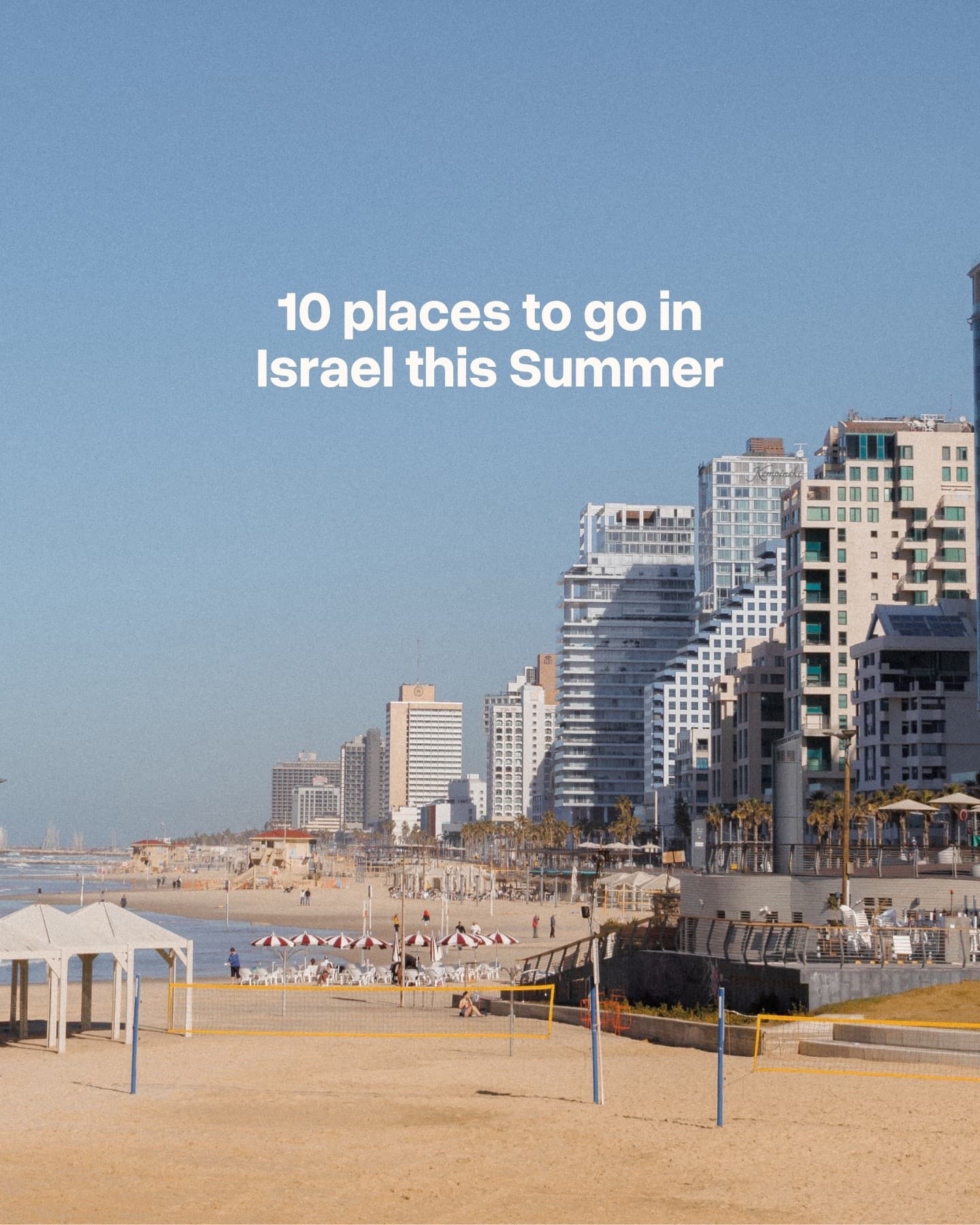 Top 10 Israeli Summer Destinations