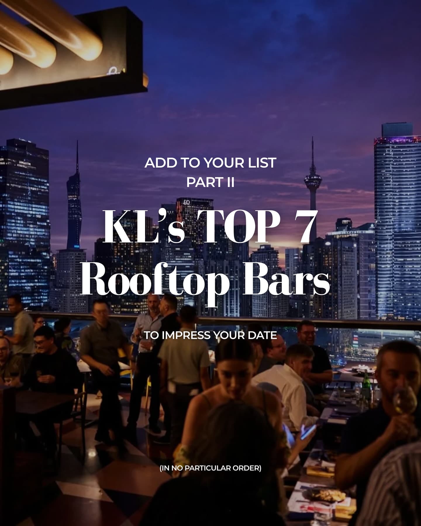 7 Kuala Lumpur Rooftop Bars With Stunning City Views