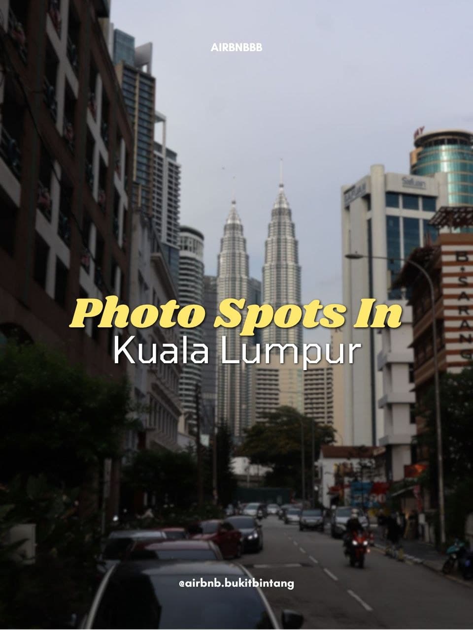 Kuala Lumpur's Top Photo Spots
