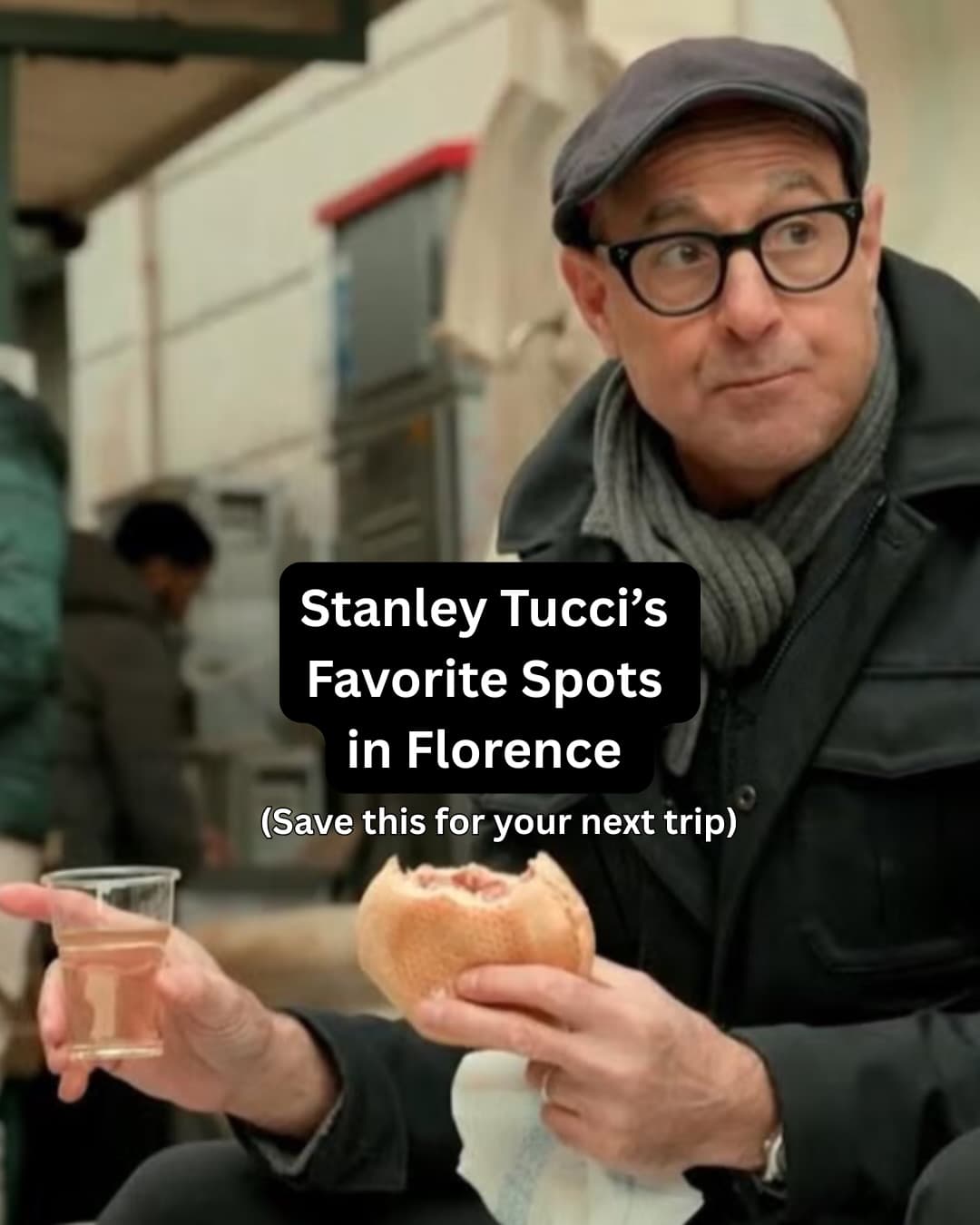 Stanley Tucci's Florence Food Favorites