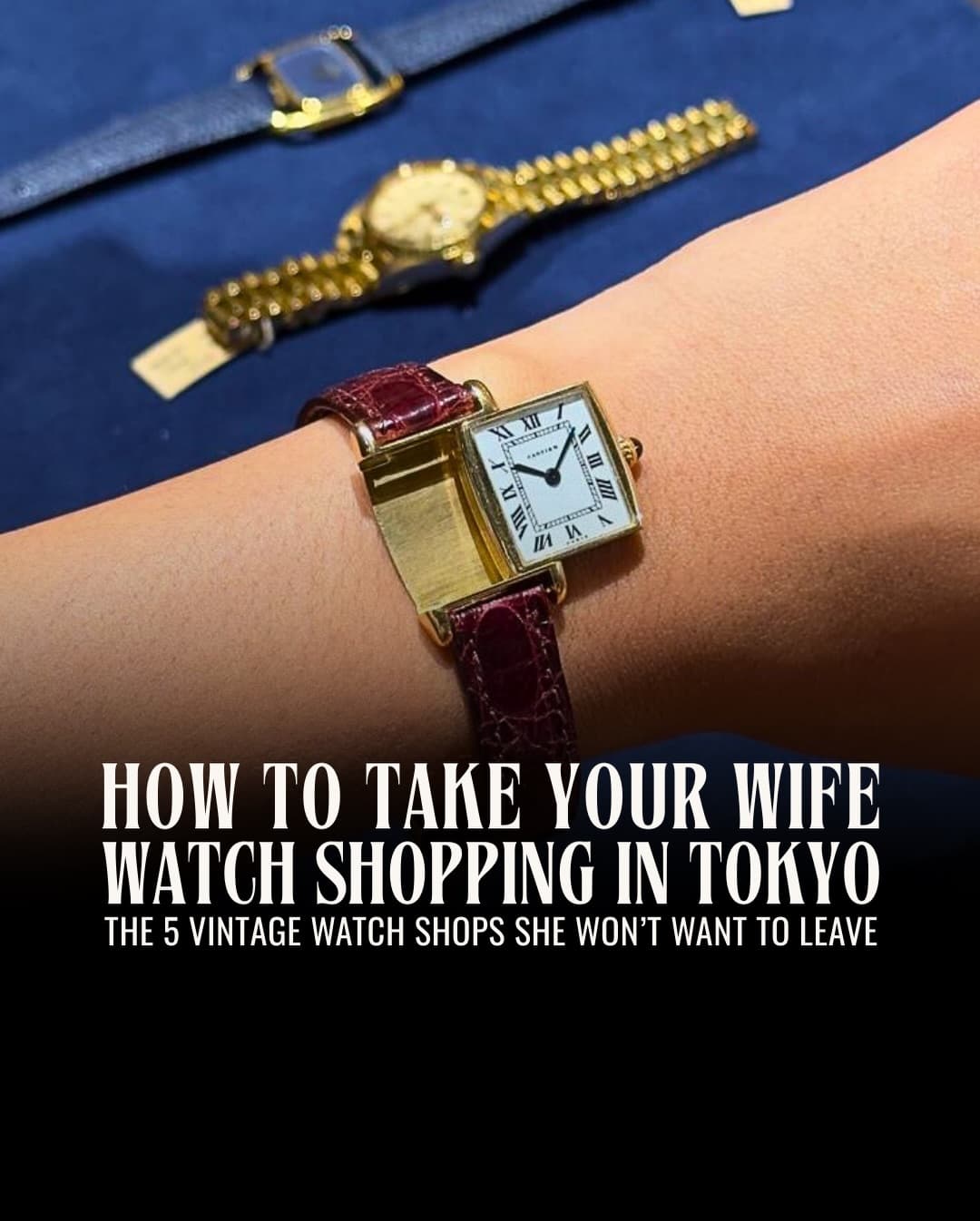 Tokyo Vintage Watch Stores for Couples
