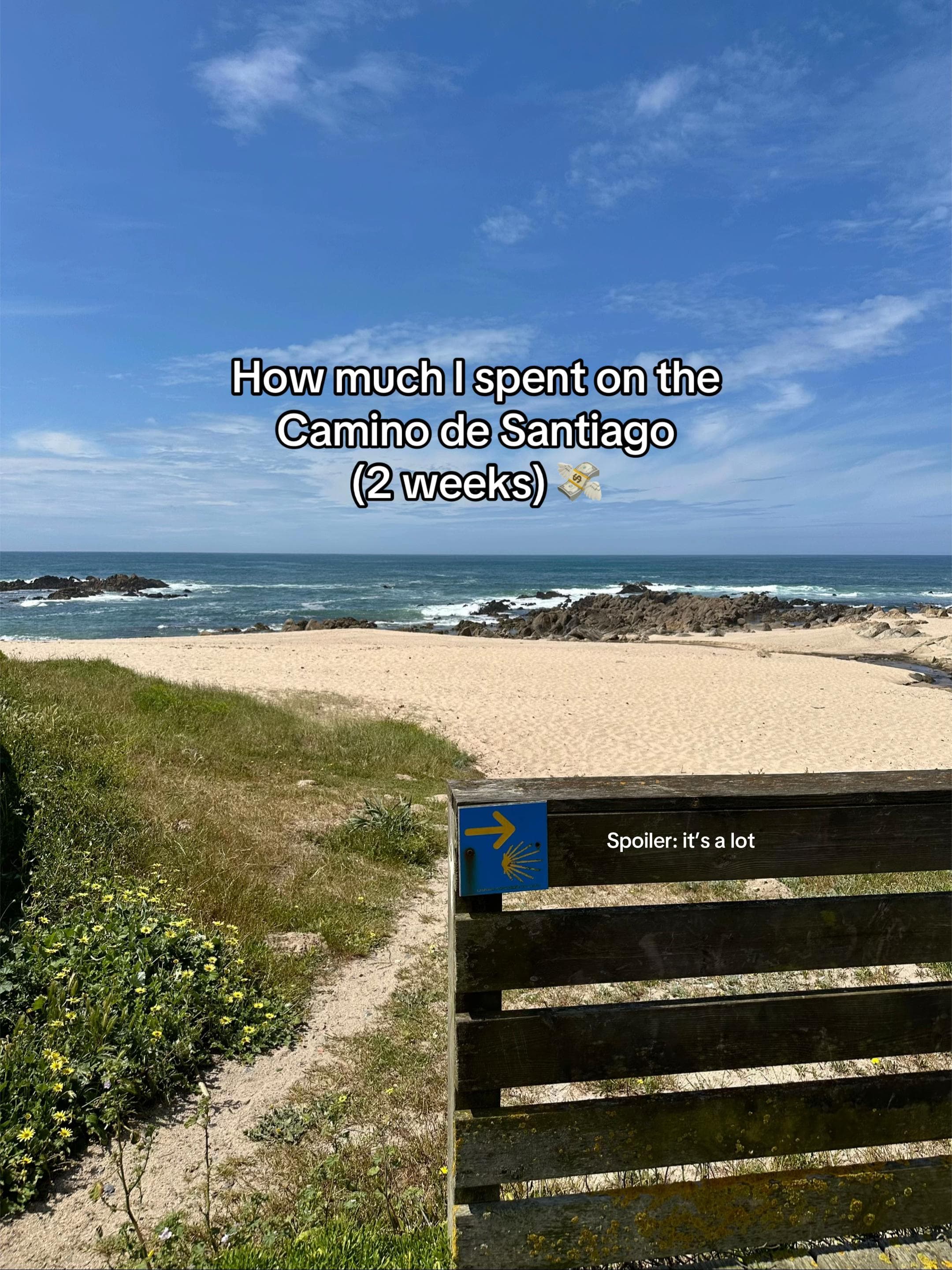 Camino Portuguese: A Fortnight's Unbudgeted Spending