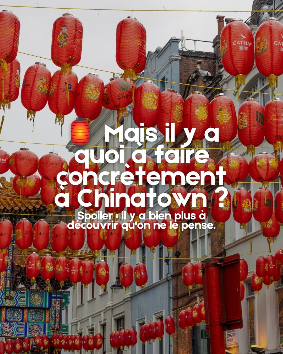Chinatown London: A Guide To Its History and Eateries