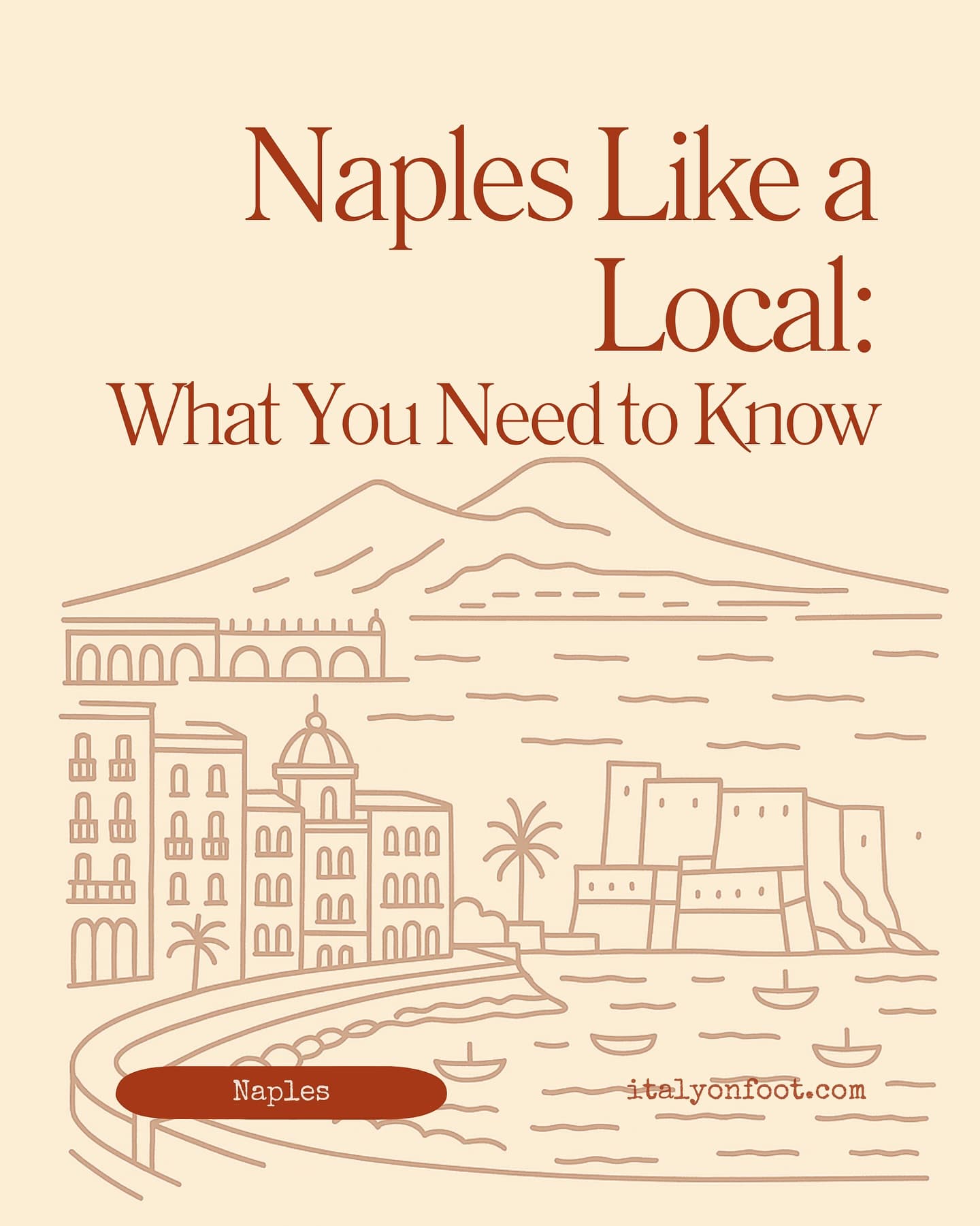 Naples and Amalfi Coast: A Local's Guide