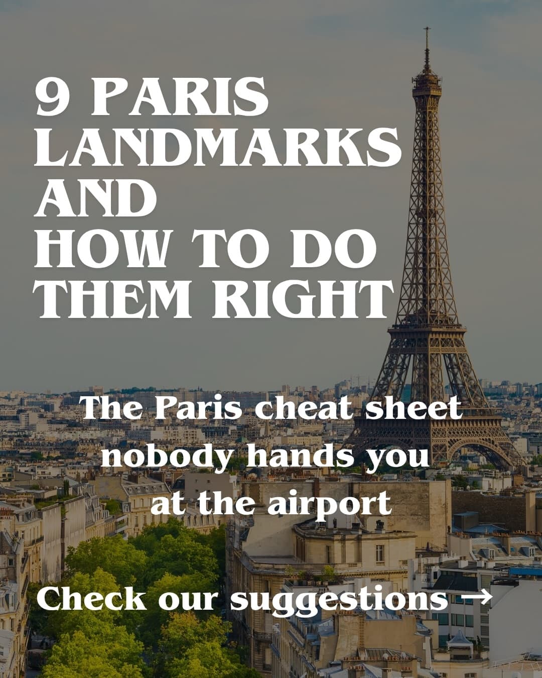 Paris Cheat Sheet: Top Landmarks & Travel Tips