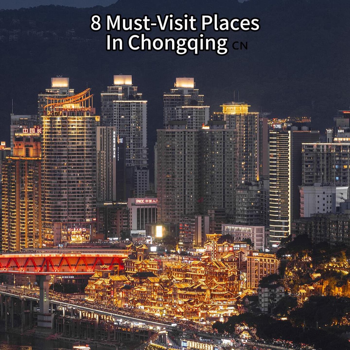 Chongqing's Cyberpunk Charm: Must-Visit City Sights